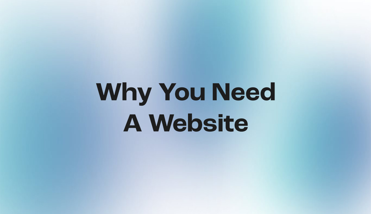 Why You Need a Website